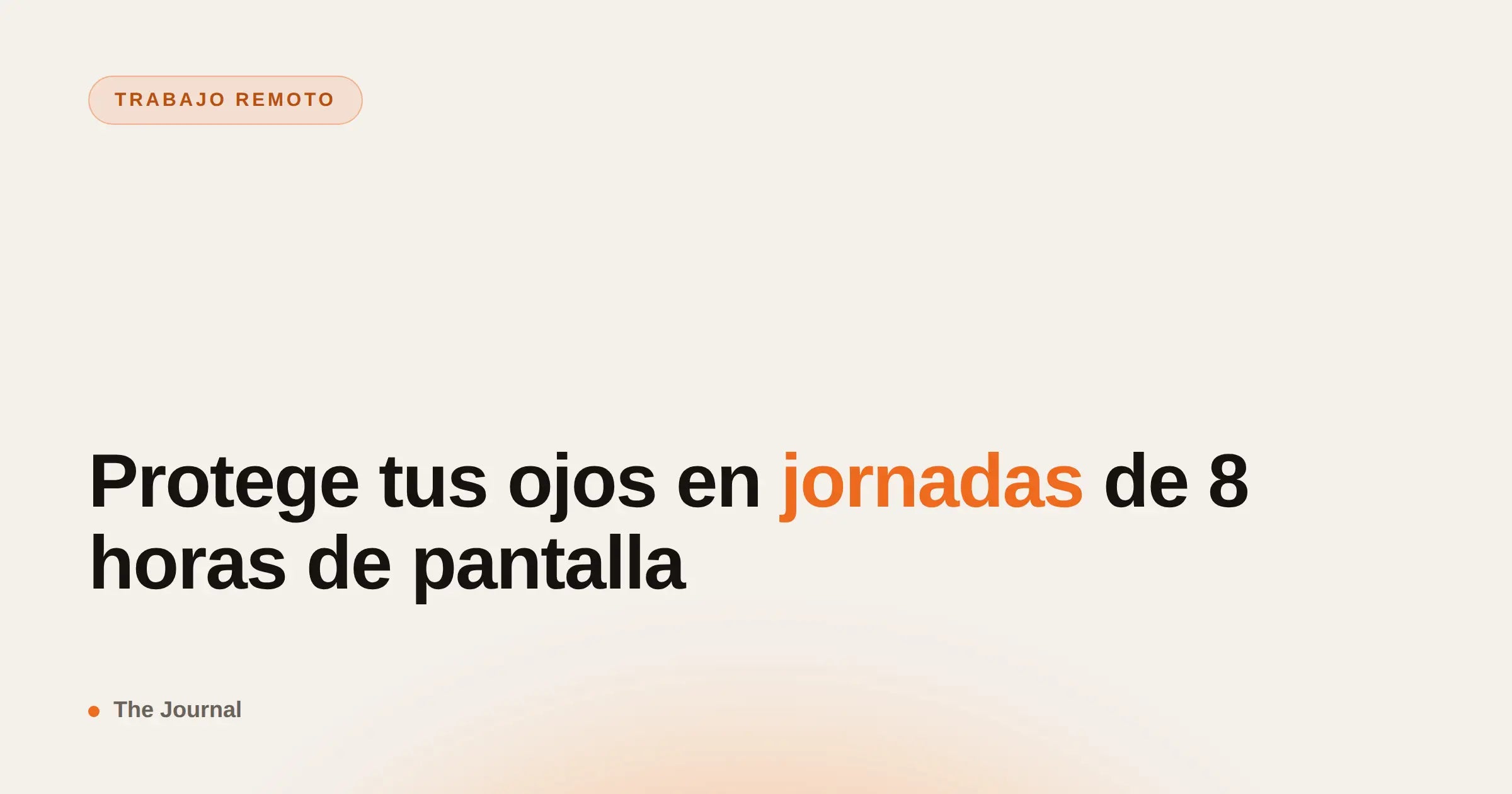 Trabajo remoto: cómo proteger tus ojos en jornadas de 8 horas de pantalla — Ryva