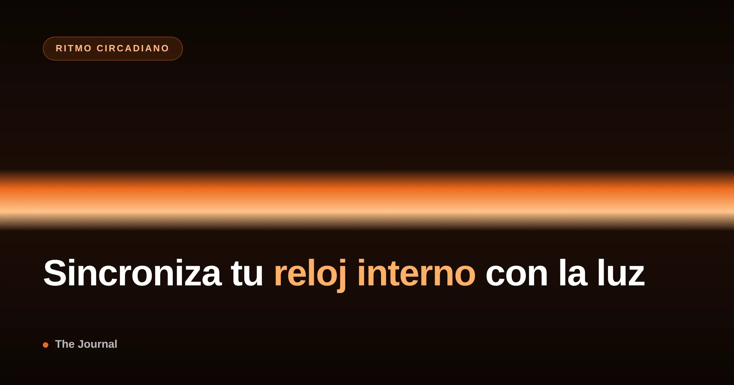 Ritmo circadiano: cómo sincronizar tu reloj interno con la luz — Ryva