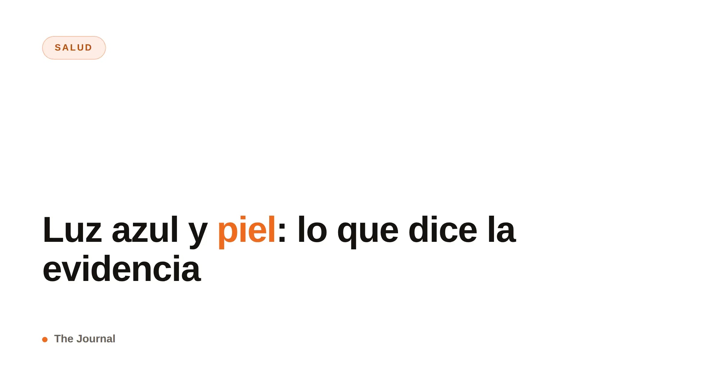 Luz azul y piel: lo que dice la evidencia — Ryva